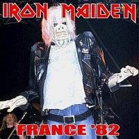 Iron Maiden (UK-1) : France '82